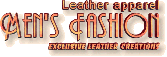 Leather clothes, pants, jackets, coats, skirts, shirts, chaps...